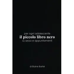 Per ogni adolescente il piccolo libro nero su sesso e appuntamenti