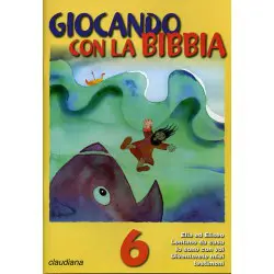 Giocando con la Bibbia vol. 6 (5-7 anni)