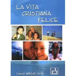 La vita cristiana felice AD ESAURIMENTO