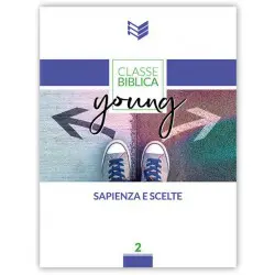 Classe Biblica Young Volume 2 Sapienza e scelte
