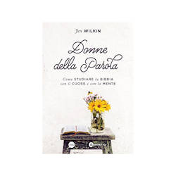donne-della-parola---come-studiare-la-bibbia-con-il-cuore-e-con-la-mente