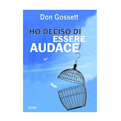 ho-deciso-di-essere-audace