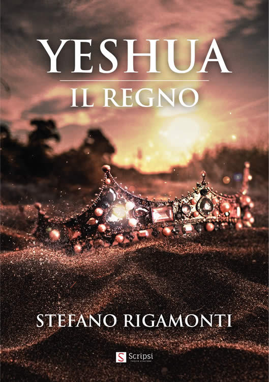 Stefano Rigamonti - Yesua - Il regno
